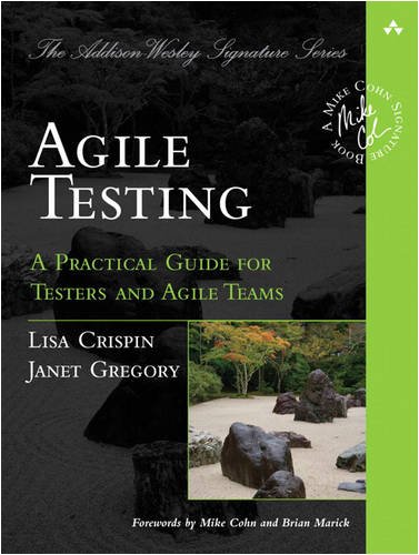 Agile Testing A Practical Guide For Testers And Agile Teams 1st Edition Lisa Crispin