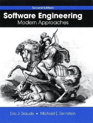 Software Engineering Modern Approaches 2nd Edition Eric J Braude