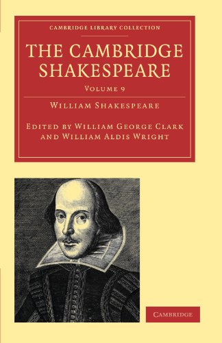 The Cambridge Shakespeare Volume 9 1st Edition William Shakespeare