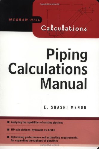 Piping Calculations Manual 1st Edition Shashi Menon