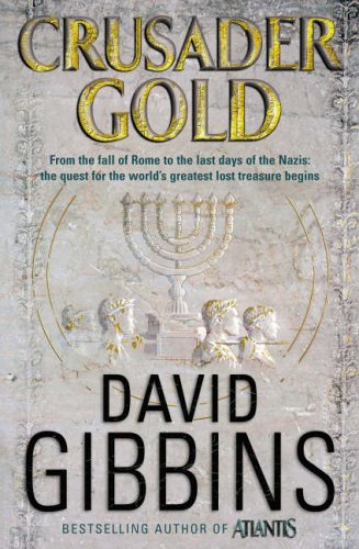 Crusader Gold First Edition First Printing David Gibbins