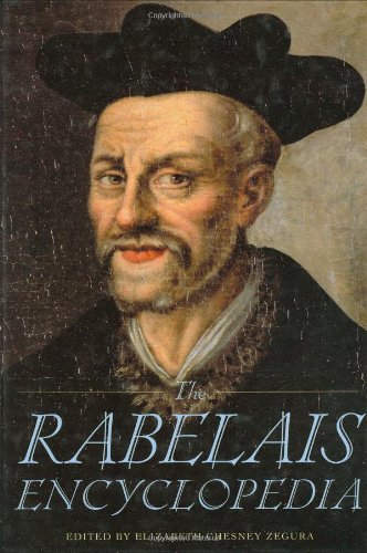 The Rabelais Encyclopedia Elizabeth C Zegura