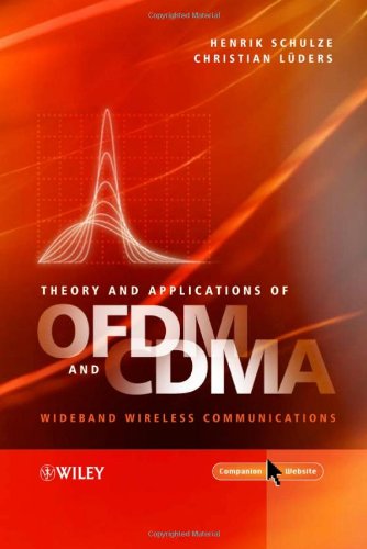 Theory And Applications Of Ofdm And Cdma Wideband Wireless Communications 1st Edition Henrik Schulze