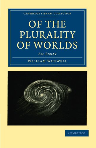 Of The Plurality Of Worlds An Essay Reissue William Whewell