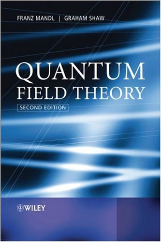 Quantum Field Theory 2nd Edition Franz Mandl Graham Shaw