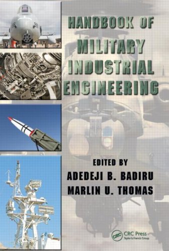 Handbook Of Military Industrial Engineering Industrial Innovation Adedeji B Badiru