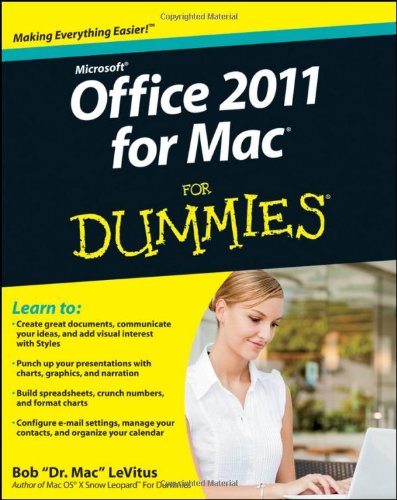 Office 2011 For Mac For Dummies For Dummies Computer Tech 1st Edition Bob Levitus