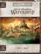 City Of Splendors Waterdeep Dungeons Dragons D20 35 Fantasy Roleplaying Forgotten Realms Supplement Eric L Boyd