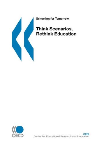 Schooling For Tomorrow Think Scenarios Rethink Education Oecd