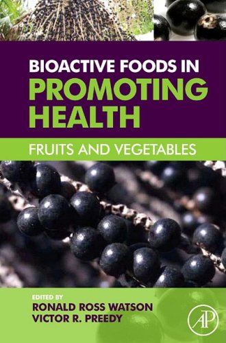 Bioactive Foods In Promoting Health Fruits And Vegetables 1st Edition Ronald Ross Watson