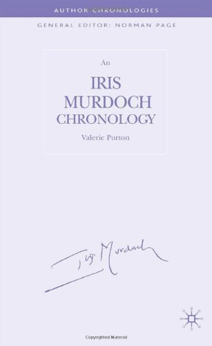 Iris Murdoch Chronology Author Chronologies First Edition Valerie Purton
