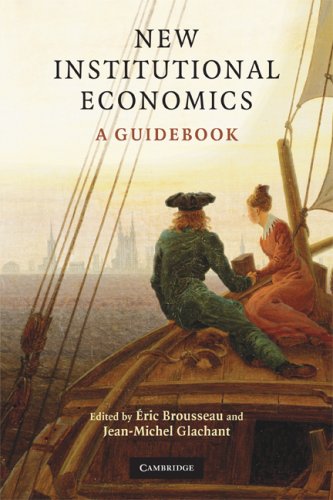 New Institutional Economics A Guidebook 1st Edition Ric Brousseau