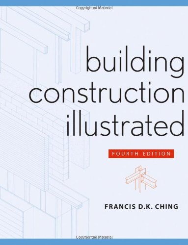 Building Construction Illustrated 4th Edition 4th Edition Francis D K Ching