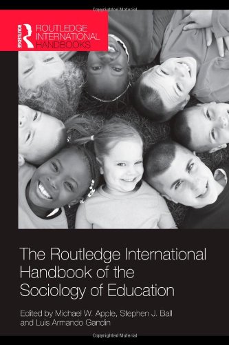 The Routledge International Handbook Of The Sociology Of Education The Routledge International Handbook Series Michael W Apple