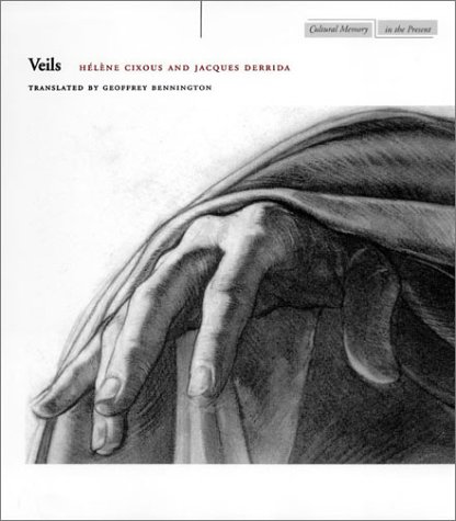 Veils 1st Edition Helene Cixous Jacques Derrida