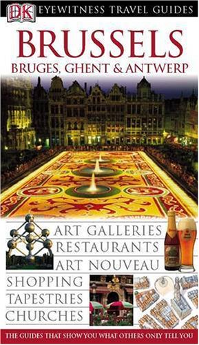 Brussels Bruges Ghent Antwerp Duncan Baird Publishers