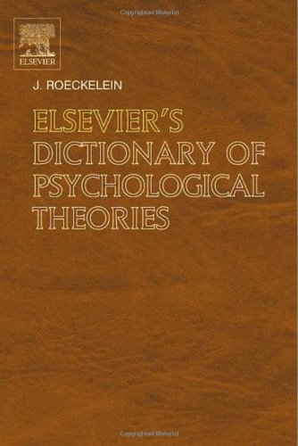 Elseviers Dictionary Of Psychological Theories 1st Edition Je Roeckelein