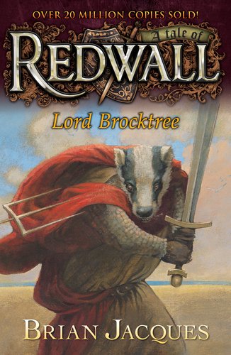 Lord Brocktree A Tale From Redwall Brian Jacques