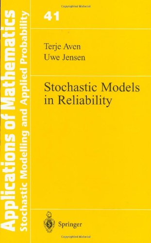 Stochastic Models In Reliability 2nd Edition Terje Aven Uwe Jensen Auth