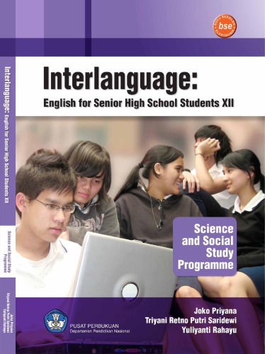 Interlanguage English For Senior High School Students Xii Science And Social Study Programme Sma Ma Kelas Xii Ipa Ips Joko Priyana