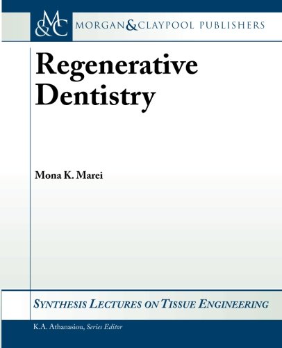 Regenerative Dentistry 1st Edition Mona Marei