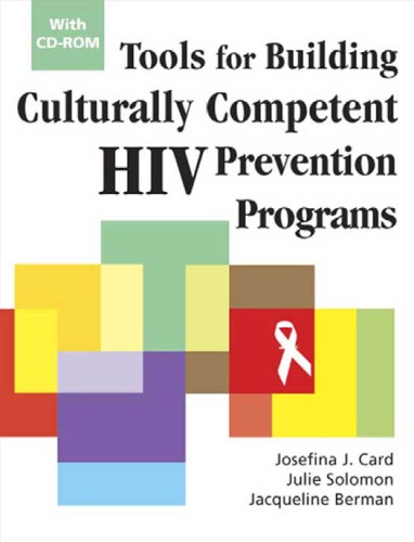 Tools For Building Culturally Competent Hiv Prevention Programs Julie Solomon Phd