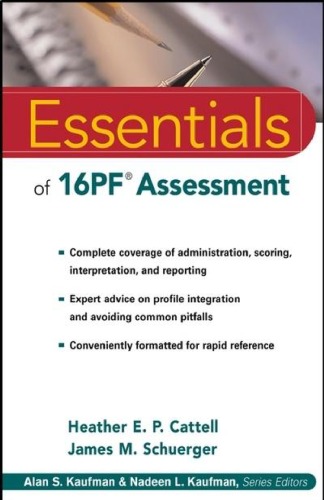 Essentials Of 16pf Assessment Heather E P Cattell James M Schuerger
