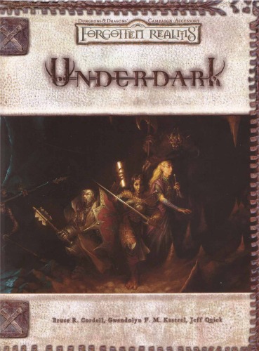 Underdark Dungeons Dragons D20 Fantasy Roleplaying Forgotten Realms Accessory Bruce R Cordell