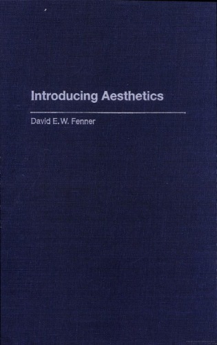 Introducing Aesthetics David E Fenner
