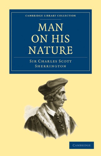 Man On His Nature Charles Scott Sir Sherrington