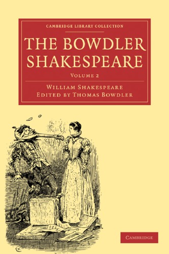 The Bowdler Shakespeare Volume 2 William Shakespeare Thomas Bowdler Editor