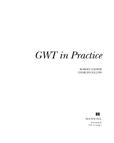 Gwt In Practice Robert Cooper Charles Collins