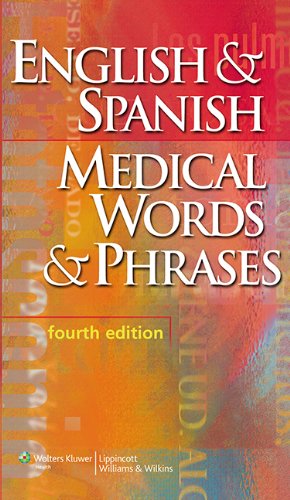 English Spanish Medical Words Phrases 4th Edition Springhouse