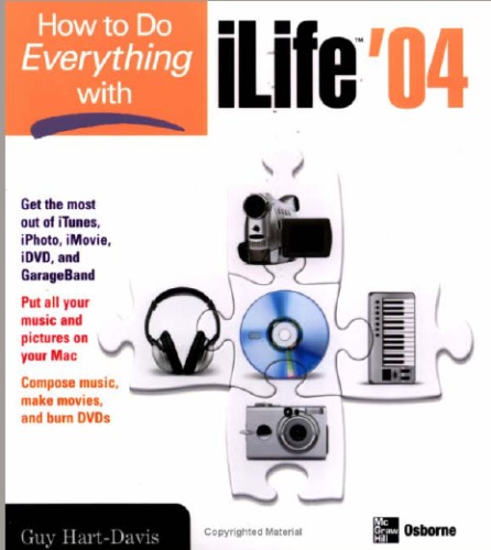 How To Do Everything With Ilife 04 Guy Hartdavis