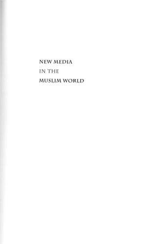 New Media In The Muslim World Second Edition The Emerging Public Sphere Indiana Series In Middle East Studies Dale F Eickelman