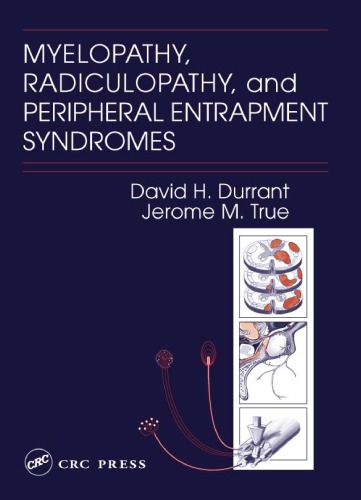 Myelopathy Radiculopathy And Peripheral Entrapment Syndromes David H Durrant