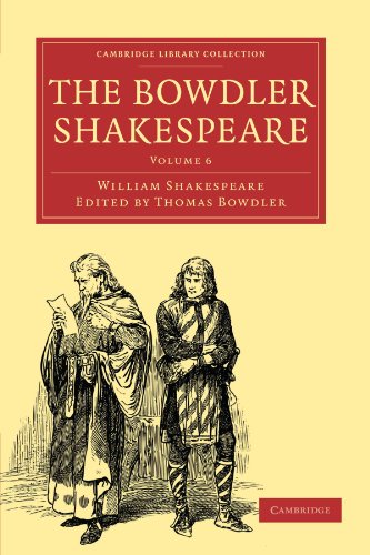 The Bowdler Shakespeare Volume 6 1st Edition William Shakespeare