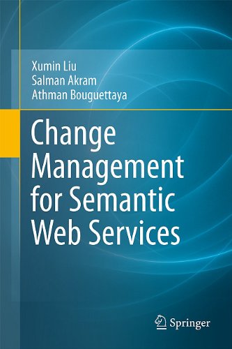 Change Management For Semantic Web Services 1st Edition Xumin Liu