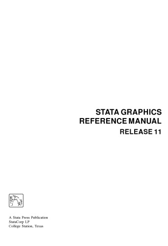Stata Graphics Reference Manualrelease 11 Statacorp Lp