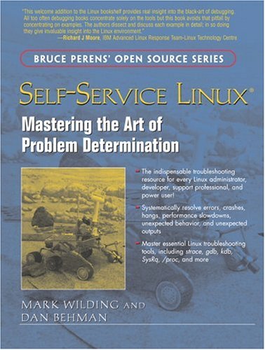Selfservice Linuxr Mastering The Art Of Problem Determination 1st Edition Mark Wilding