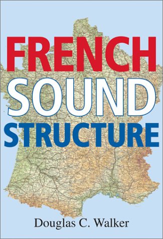 French Sound Structure Douglas C Walker