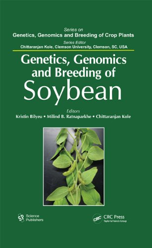 Genetics Genomics And Breeding Of Soybean Genetics Genomics And Breeding Of Crop Plants 1st Edition Kristin Bilyeu