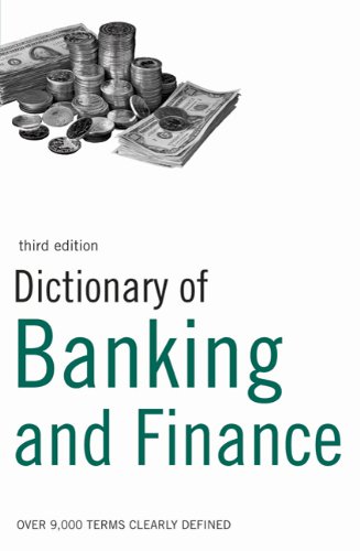 Dictionary Of Banking And Finance Over 9000 Terms Clearly Defined 3rd Revised Edition Jane Russell