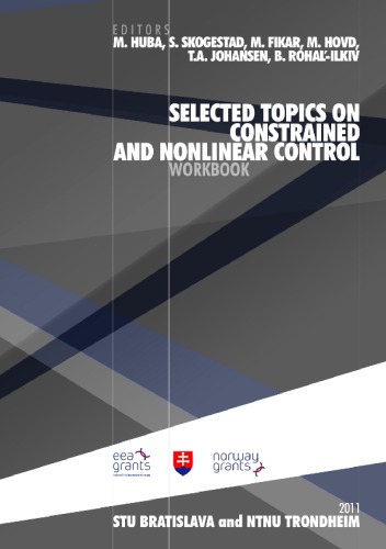 Selected Topics On Constrained And Nonlinear Control Workbook M Huba