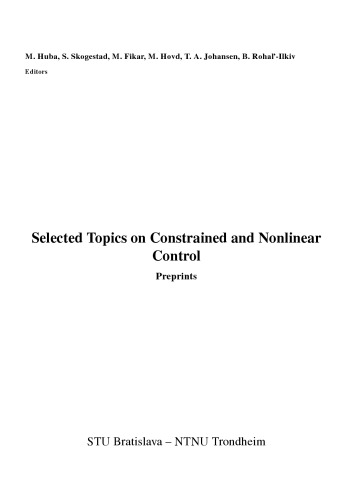 Selected Topics On Constrained And Nonlinear Control Preprints M Huba