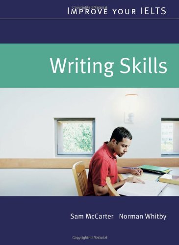 Improve Your Ielts Writing Study Skills Sam Mccarter Norman Whitby