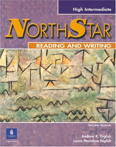 Northstar Focus On Reading And Writing Highintermediate Second Edition 2nd Edition Andrew English