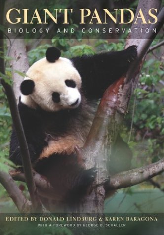 Giant Pandas Biology And Conservation 1st Edition Donald Lindburg