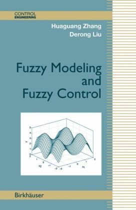 Fuzzy Modeling And Fuzzy Control Control Engineering 1st Edition Huaguang Zhang