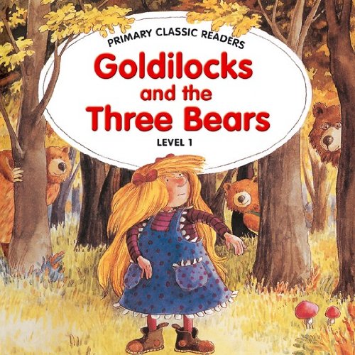 Goldilocks And The Three Bears Primary Classic Readers Level 1 Joanne Swan